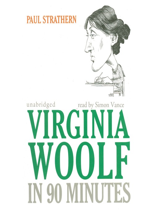 Title details for Virginia Woolf in 90 Minutes by Paul Strathern - Wait list